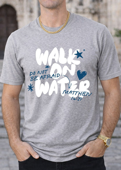 Second Born Art Walk on Water Do Not Be Afraid Christian t-shirt shown on male model in athletic heather